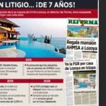 GANA LA FGR MANSIÓN A EX ESPOSA DE LOZOYA